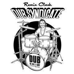 Dub Syndicate - Dub Is All I Got (ft U ROY) Dubmatix Dub Dub Dub