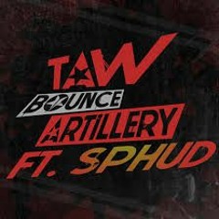 Taw (Feat. SPHUD) - Bounce Artillery (Original Mix)