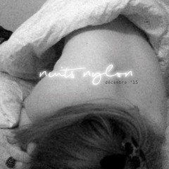 Nuits Nylon ☽ — II