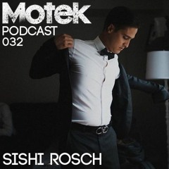 Motek Podcast 032 - Sishi Rosch