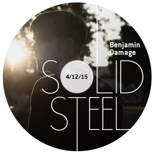 Solid Steel Radio Show 4/12/2015 Hour 2 - Benjamin Damage