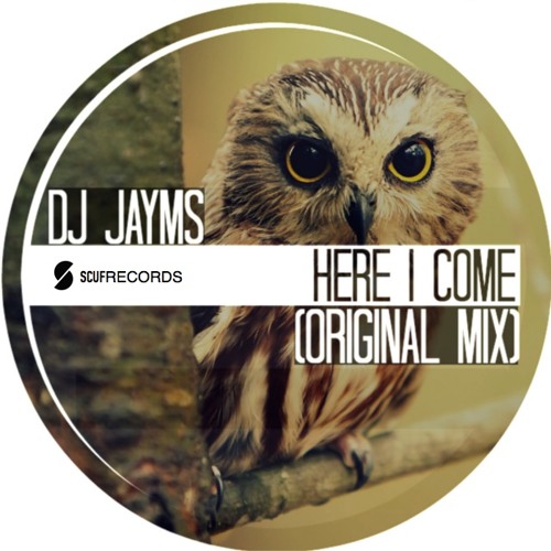 DJ Jayms - Here I Come (Original Mix)