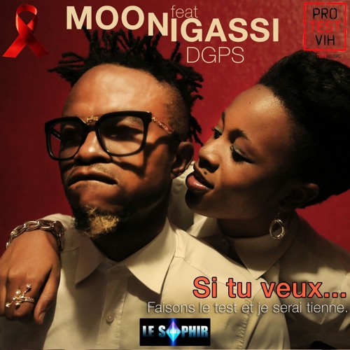 Moon feat. Nigassi - Si tu veux