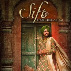 Satinder Sartaaj- SIFT New Punjabi Song 2015 Full