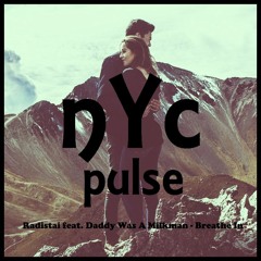 Radistai Feat. Daddy Was A Milkman - Breathe In