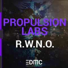Propulsion Labs - R.W.N.O. [Free Download]