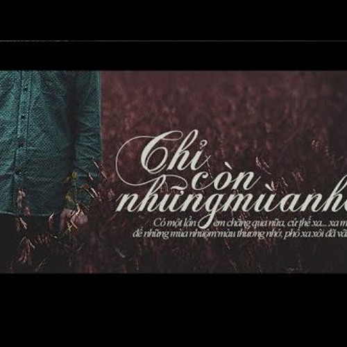 Nonstop - Việt Mix - Chỉ Còn Những Mùa Nhớ - Mixed By Nam Rồng Ft Hýt Lee