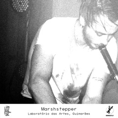 Marshstepper - live at Laboratório das Artes, Guimarães (excerpt)