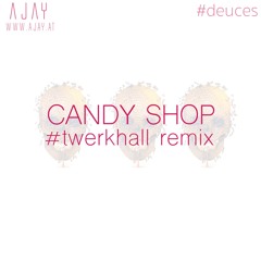 Candy Shop (Moombahton Remix)