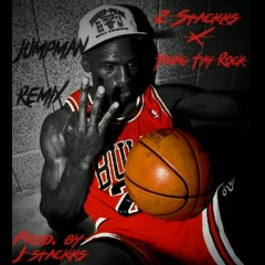 Jumpman-Remix Z Stackks Young Tay Rock.mp3