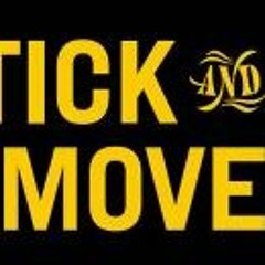 Stick & Move