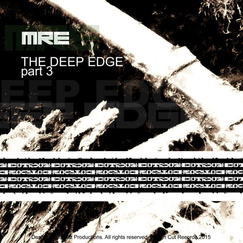 MRE - The Deep Edge Prt 3 (Jamez Remix)