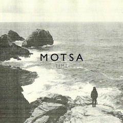 MOTSA - Time EP [OUT NOW]