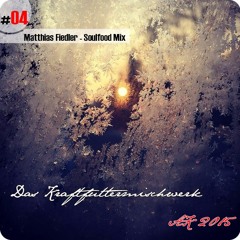 2015 #04: Matthias Fiedler - Soulfood Mix