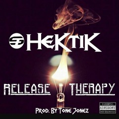 RELEASE THERAPY PROD. BY TONE JONEZ