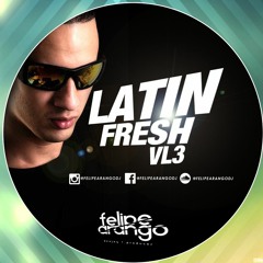 FELIPE ARANGO - LATIN FRESH VL3
