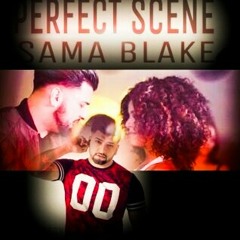 Sama Blake - Perfect Scene-2K15