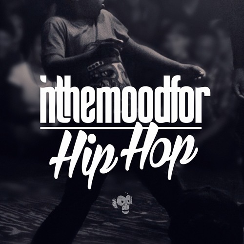 IN THE MOOD FOR | HipHop | December 2015