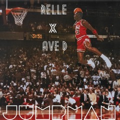 Rellé Ft. Ave D - Jump Man