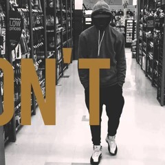 Bryson Tiller - Dont Bounce Mix