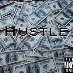 Hustle- Dre X $hook (Prod. By TK)