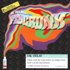 Dr. Delay - Psycrunk (2006)