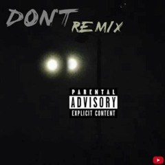 Dont Remix