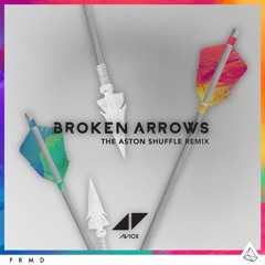 Avicii - Broken Arrows (The Aston Shuffle Remix)