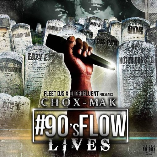 #90sflowLIVES (EP)- Chox-Mak
