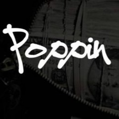 MurdaaBoy x Poppin (SevSix/SAB Remix)