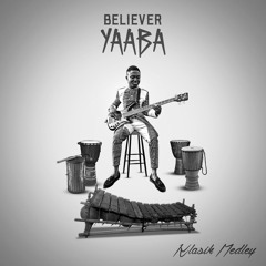 YAABA - Believer