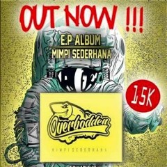 05 OVERBODDEN - SIAPA PERDULI