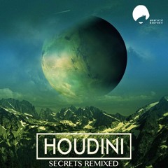 Houdini - The Secrets (Elektromekanik Remix)