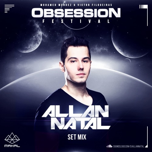 Allan Natal - Obsession Festival (SET MIX - Novembro/2015)