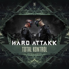 Hard Attakk - Total Kontrol (#A2REC109)