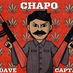 CHAPO (ft. Captain Jaybe)