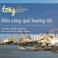 Bến cảng quê hương tôi - Nguyễn Tiến Duy