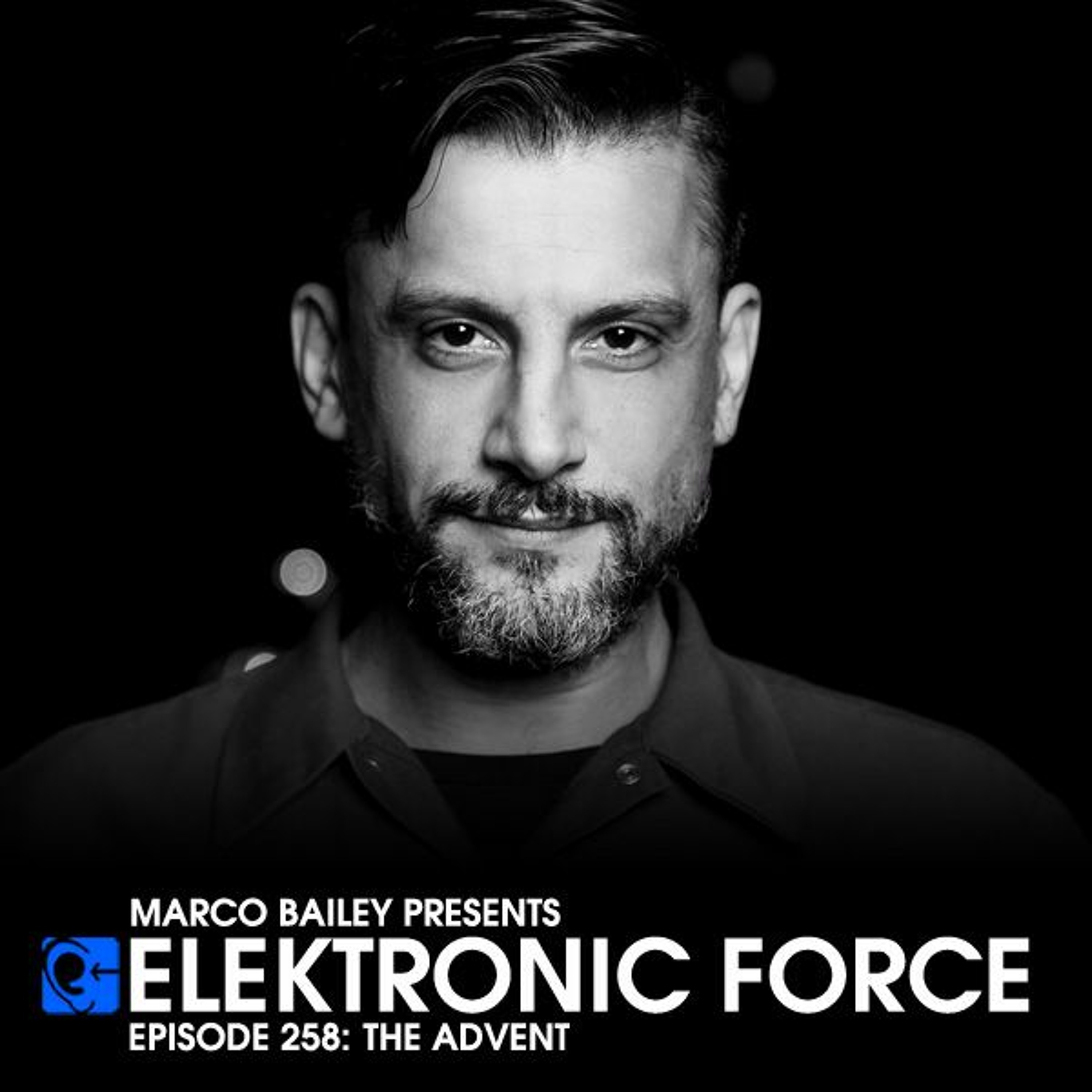 Elektronic Force Podcast by Marco Bailey
