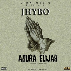 Adura Elijah..(Prod. by Prodo)