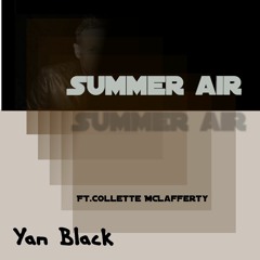 Summer Air. Ft.Collette McLafferty