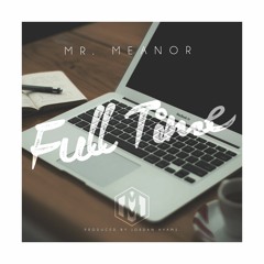 Mr. Meanor - Full Time