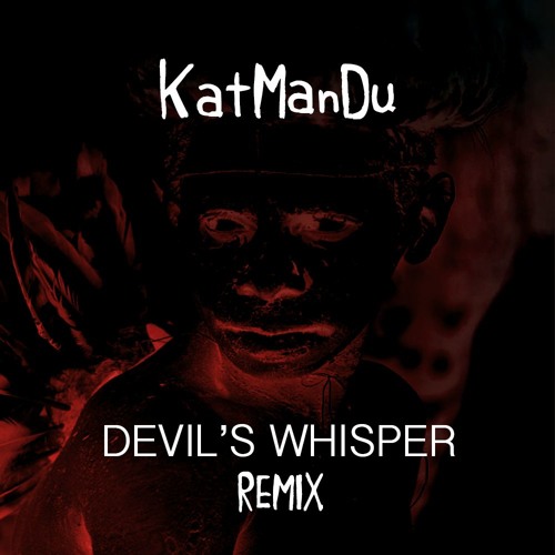 Raury - Devil's Whisper (KatManDu Remix) [Instrumental]