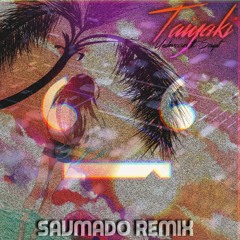 Underscores - Taiyaki (ft. Script) (SAVMADO Remix)