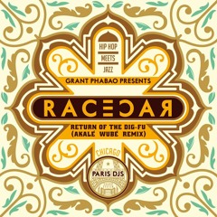 Grant Phabao & RacecaR - Return Of The Dig-Fu (Akalé Wubé Remix)