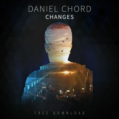 Daniel Chord - Changes