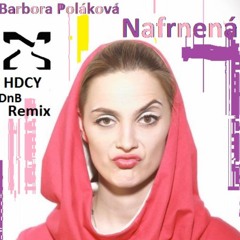 Barbora Poláková - Nafrnená //HDCY REMIX// Free Download