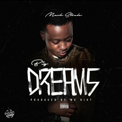 Big Dreams (prod. By Mv Riot)