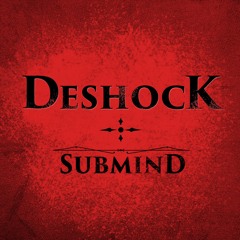 DeShock - Submind