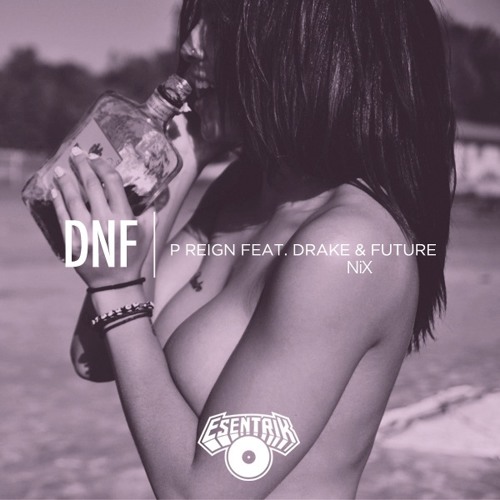 drake dnf esentrik remix