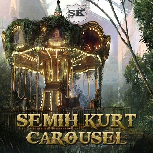Semih Kurt - Carousel
